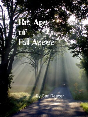 cover image of The Age of Fat Asses